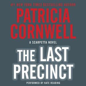 The Last Precinct by Patricia Cornwell