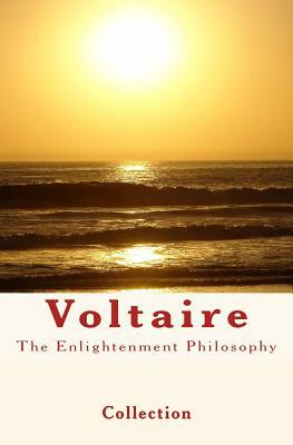 The Enlightenment Philosophy: Voltaire by E. Hubard, Voltaire, Collection