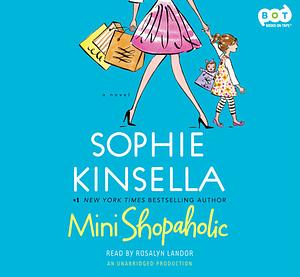 Mini Shopaholic by Sophie Kinsella