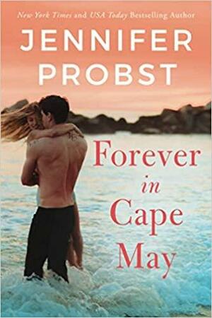 Forever in Cape May by Jennifer Probst