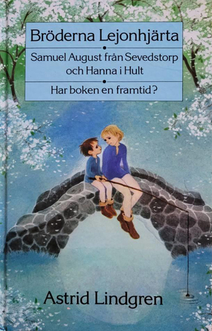 Bröderna Lejonhjärta by Astrid Lindgren