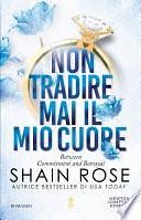 Non tradire mai il mio cuore by Shain Rose