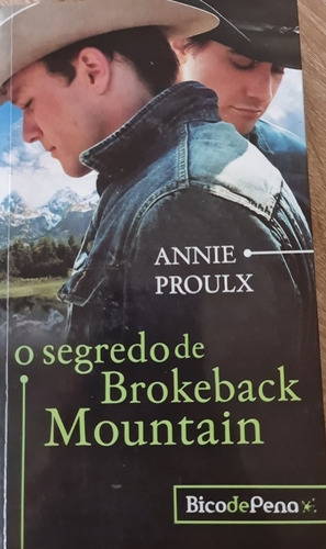 O segredo de brokeback mountain by Annie Proulx