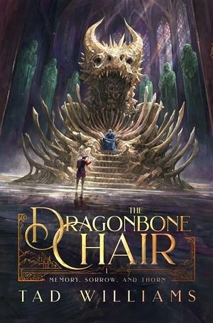 The Dragonbone Chair by Tad Williams