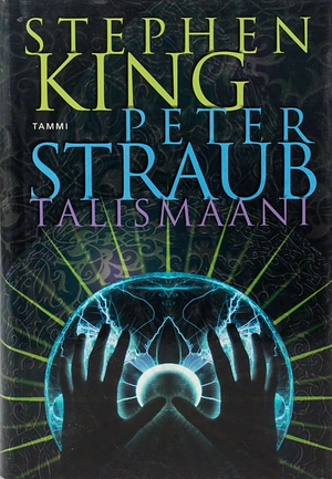 Talismaani by Peter Straub, Stephen King