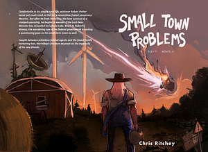 Small Town Problems by Chris Ritchey