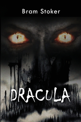 Dracula by Bram Stoker