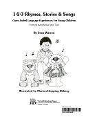 1-2-3 Rhymes, Stories &amp; Songs: Open-ended Language Experiences for Young Children : Formerly Published as Story Time by Kathleen Cubley