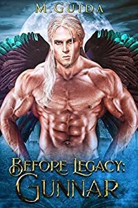 Before Legacy: Gunnar by M. Guida