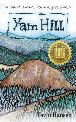 Yam Hill by Tevin Hansen