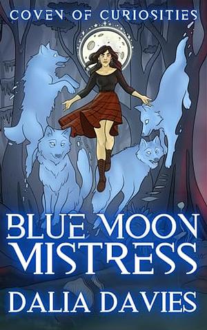 Blue Moon Mistress by Dalia Davies