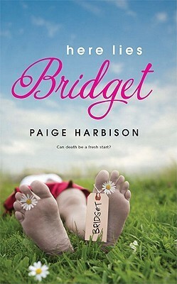 Here Lies Bridget by Paige Harbison
