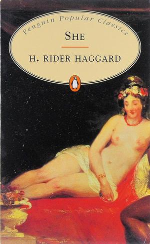 She by H. Rider Haggard