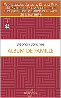 ALBUM DE FAMILLE by Stéphan Sanchez