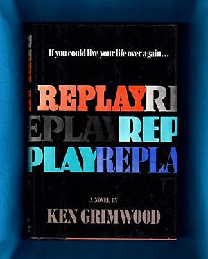 Replay by Ken Grimwood