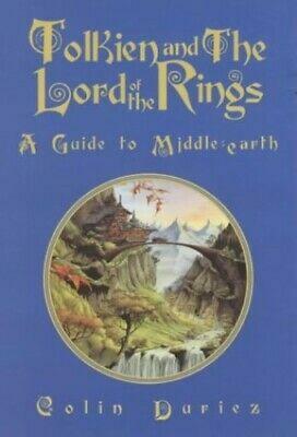 Tolkien and the Lord of the Rings by Colin Duriez