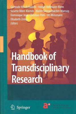 Handbook of Transdisciplinary Research by 