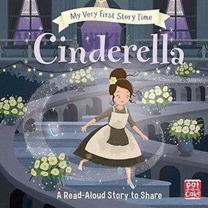 My Very First Story Time: Cinderella by Rachel Elliot