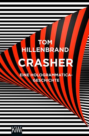 Crasher by Tom Hillenbrand