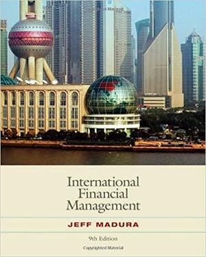 International Financial Management with World Map by Jeff Madura