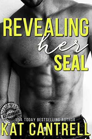 Revealing Her SEAL by Kat Cantrell