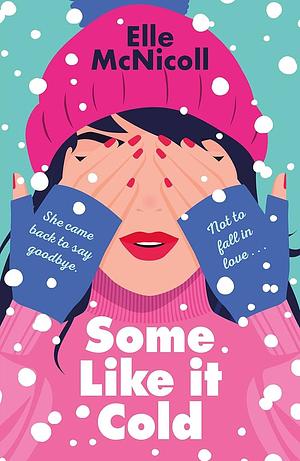 Some Like It Cold by Elle McNicoll