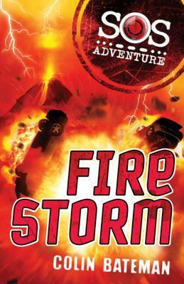 Fire Storm (Sos Adventures) by Colin Bateman