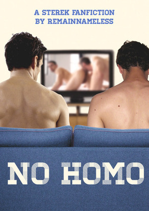 No Homo by RemainNameless