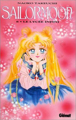 Sailor Moon, Tome 8:  Le Lycée Infini by Naoko Takeuchi