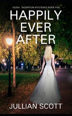 Happily Ever After by Jullian Scott