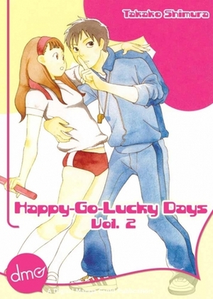 Happy-Go-Lucky Days vol. 2 by Takako Shimura