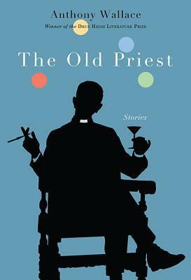 The Old Priest by Anthony Wallace