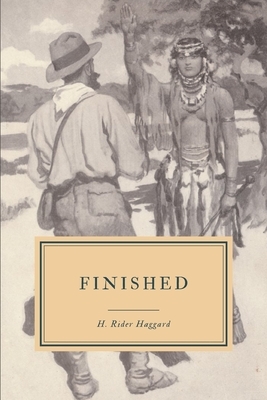 Finished by H. Rider Haggard