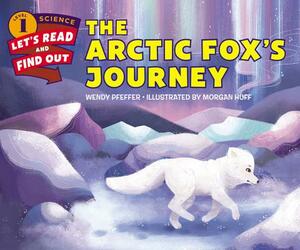 The Arctic Fox's Journey by Wendy Pfeffer