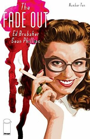 The Fade Out #10 by Ed Brubaker