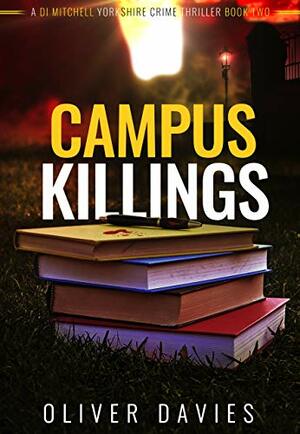 Campus Killings by Oliver Davies