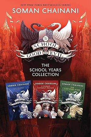 The School for Good and Evil 3-book Collection: The School Years by Soman Chainani