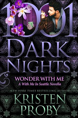 Wonder With Me by Kristen Proby