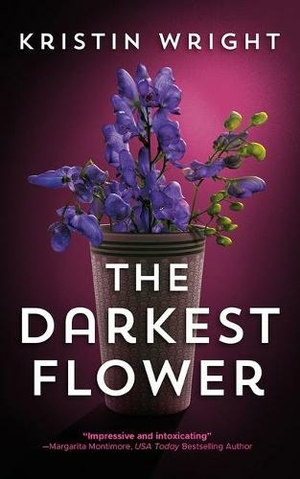 The Darkest Flower by Kristin Wright