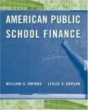 American Public School Finance by William Owings, Leslie Kaplan