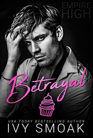 Betrayal by Ivy Smoak