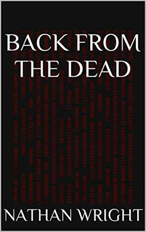 Back from the Dead by Nathan Wright