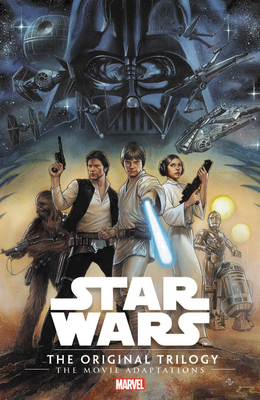 Star Wars: The Original Trilogy - The Movie Adaptations by 