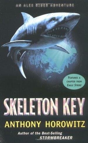 Skeleton Key by Anthony Horowitz