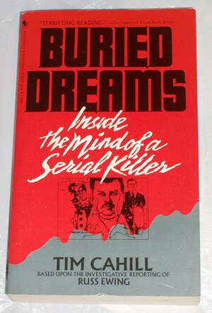 Buried Dreams by Russ Ewing, Tim Cahill