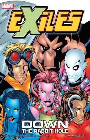 Exiles, Volume 1: Down the Rabbit Hole by Mark McKenna, Mike McKone, Judd Winick