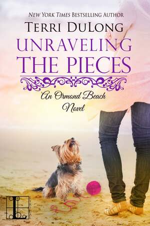 Unraveling the Pieces by Terri DuLong