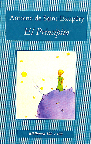 El Principito by Antoine de Saint-Exupéry