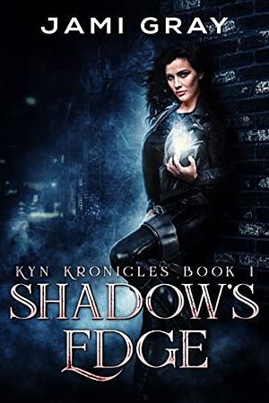 Shadow's Edge by Jami Gray