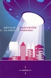 Vaikystės pabaiga by Arthur C. Clarke